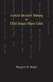 book Judicial Decision Making in Child Sexual Abuse Cases