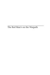 book The Red Man's on the Warpath : The Image of the "Indian" and the Second World War