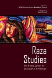 book Raza Studies : The Public Option for Educational Revolution