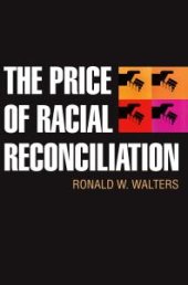 book The Price of Racial Reconciliation