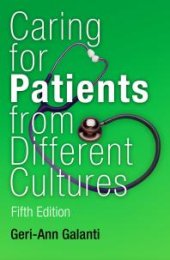 book Caring for Patients from Different Cultures : Case Studies from American Hospitals