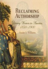 book Reclaiming Authorship : Literary Women in America, 185-19