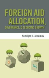 book Foreign Aid Allocation, Governance, and Economic Growth