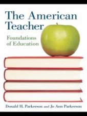 book The American Teacher : Foundations of Education