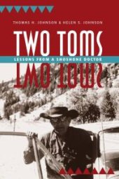 book Two Toms : Lessons from a Shoshone Doctor