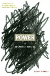 book The Power of Negative Thinking : Cynicism and the History of Modern American Literature