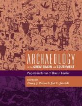 book Archaeology in the Great Basin and Southwest : Papers in Honor of Don D. Fowler