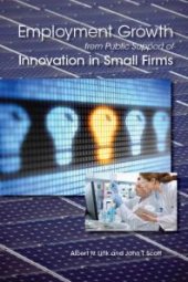 book Employment Growth from Public Support of Innovation in Small Firms