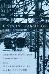 book Lives in Transition : Longitudinal Analysis from Historical Sources