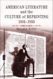 book American Literature and the Culture of Reprinting, 1834-1853