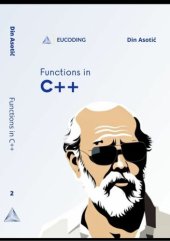 book Functions in C++: Second Step in C++ Programming