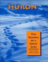 book Huron : The Seasons of a Great Lake