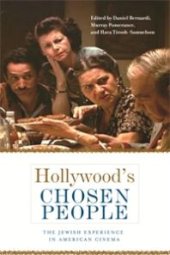 book Hollywood's Chosen People : The Jewish Experience in American Cinema