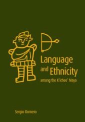 book Language and Ethnicity among the K'ichee' Maya