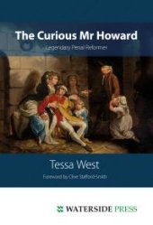 book The Curious Mr Howard : Legendary Prison Reformer