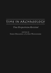 book Time in Archaeology : Time Perspectivism Revisited