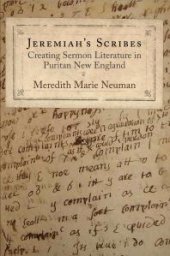 book Jeremiah's Scribes : Creating Sermon Literature in Puritan New England