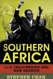 book Southern Africa : Old Treacheries and New Deceits