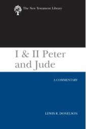 book I & II Peter and Jude : A Commentary