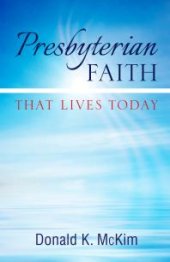 book Presbyterian Faith That Lives Today