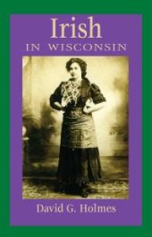 book Irish in Wisconsin