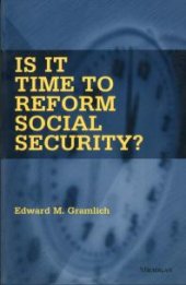 book Is It Time to Reform Social Security?