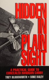 book Hidden in Plain Sight: A Practical Guide to Concealed Handgun Carry