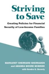 book Striving to Save : Creating Policies for Financial Security of Low-Income Families