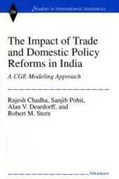 book The Impact of Trade and Domestic Policy Reforms in India : A CGE Modeling Approach