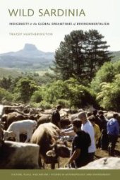 book Wild Sardinia : Indigeneity and the Global Dreamtimes of Environmentalism