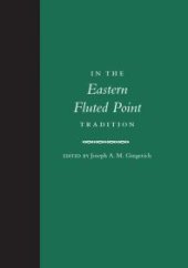 book In the Eastern Fluted Point Tradition