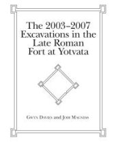 book The 2003-2007 Excavations in the Late Roman Fort at Yotvata