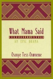 book What Mama Said : An Epic Drama