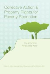 book Collective Action and Property Rights for Poverty Reduction : Insights from Africa and Asia