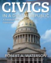 book Civics in a Digital Republic : A Transformative Curriculum