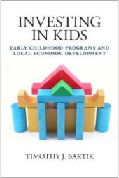 book Investing in Kids : Early Childhood Programs and Economic Development