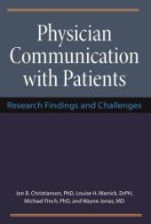 book Physician Communication with Patients : Research Findings and Challenges