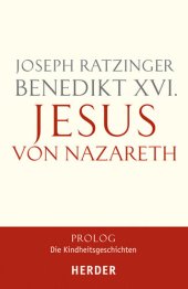 book Jesus von Nazareth, Prolog: Die Kindheitsgeschichten