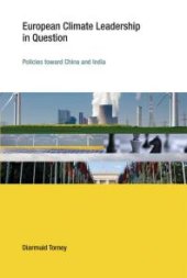 book European Climate Leadership in Question : Policies Toward China and India