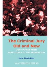 book Criminal Jury Old and New : Jury Power from Early Times to the Present Day