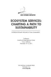 book Ecosystem Services : Charting a Path to Sustainability: Interdisciplinary Research Team Summaries