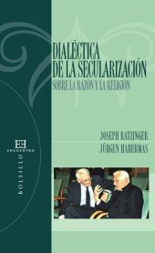 book Dialéctica de la secularización. Sobre la razón y la religión