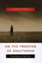 book On the Frontier of Adulthood : Theory, Research, and Public Policy