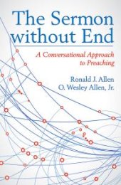 book The Sermon Without End : A Conversational Approach to Preaching