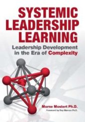 book Systemic Leadership Learning : Leadership Development in the Era of Complexity