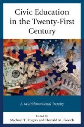 book Civic Education in the Twenty-First Century: A Multidimensional Inquiry