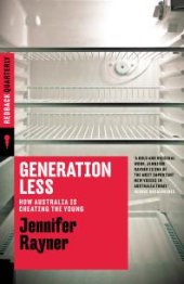 book Generation Less : How Australia is Cheating the Young