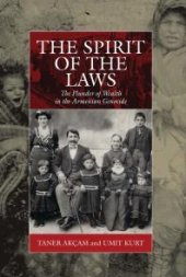 book The Spirit of the Laws : The Plunder of Wealth in the Armenian Genocide