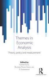 book Themes in Economic Analysis : Theory, Policy and Measurement