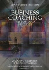 book Business Coaching : Wisdom and Practice